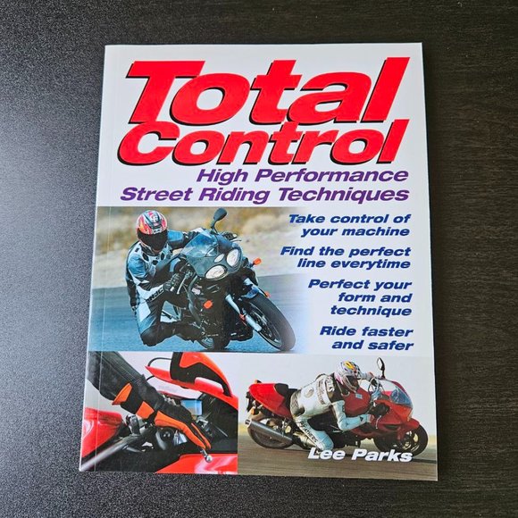 4/$25 - Total Control: High‎ Performance Street Riding Techniques - A4 Format - Picture 1 of 5